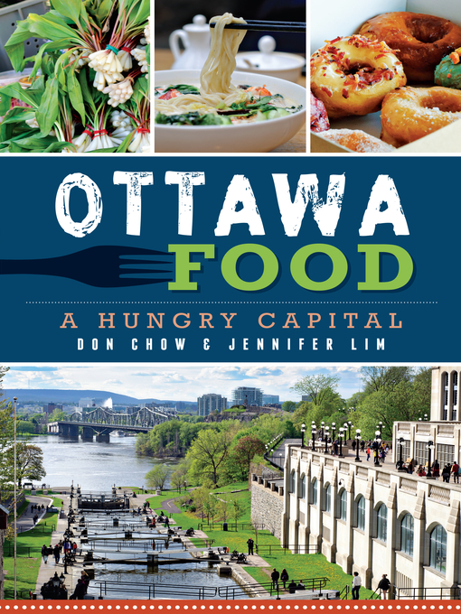 Title details for Ottawa Food by Don Chow - Available